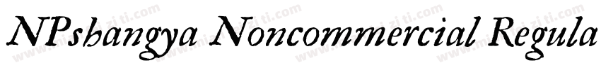 NPshangya Noncommercial Regula字体转换